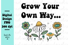 Grow Your Own Way Retro Floral Full Color Digital Design Png Product Image 1