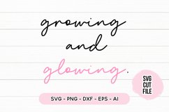 Small Business SVG Growing And Glowing SVG Product Image 2