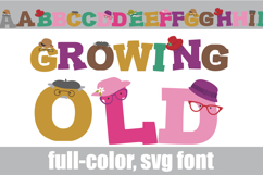 Growing Old Color Font Product Image 1