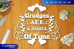 Grudges are a Waste of Time Papercut Product Image 1