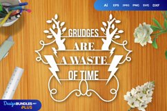 Grudges are a Waste of Time Papercut Product Image 1