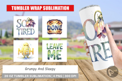 Grumpy &amp; Sleepy Affirmations Tumbler Product Image 1