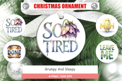Grumpy &amp; Sleepy Affirmations Ornament Product Image 1