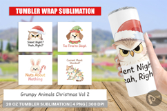 Tumbler Grumpy Animals Christmas Quotes Product Image 1