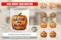 Grumpy Autumn Pumpkin Quote Mug Wrap Product Image 1