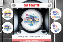 Grumpy Sky Travel Quotes Car Coaster Product Image 1