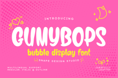 Gumybops - Bubble Display Font Product Image 1