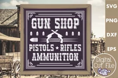 VIntage Gun Shop Sign | Western Svg | Wild West Gun Sign Product Image 1