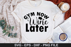 Gym Now Wine Later SVG - Fitness Quotes Design Product Image 1