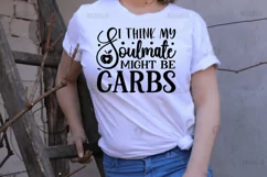 I think my soulmate might be carbs SVG, Funny SVG Design Product Image 2