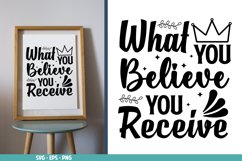 What You Believe You Receive, Motivational Quotes SVG Product Image 3