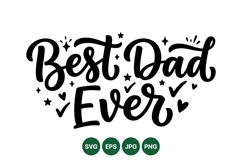 Hand Lettered Best Dad Ever SVG Cut File Product Image 1