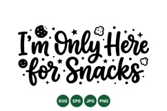 Funny Quote SVG For Snack Lovers Cut Files Product Image 1