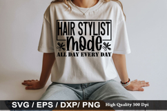 Hair stylist mode all day every day - Hairdresser SVG Design Product Image 1