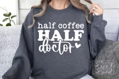 Half Coffee Half Doctor SVG - Doctor Mode PNG - Doctor Era Product Image 4