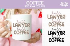 Half Lawyer Half Coffee