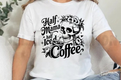 Half Mama Half Iced Coffee SVG Product Image 4