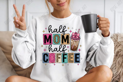 Half Mom Half Coffee PNG Product Image 2