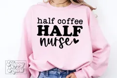 Half Coffee Half Nurse SVG - Nurse Mode - Nurse Life PNG Product Image 2