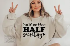 Half Coffee Half Secretary SVG - Secretary Mode PNG Product Image 5