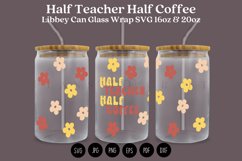 half teacher half coffee libbey beer can glass full wrap svg presized template for 16oz and 20oz glass for Cricut Silhouette and sublimation