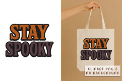 Stay Spooky | Halloween PNG Phrase Product Image 1