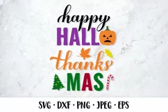 Happy HalloThanksMas SVG. Farmhouse sign. Shirt Design Product Image 1