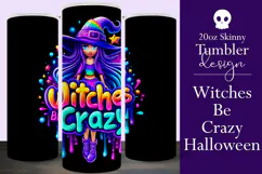 Halloween Tumbler Wrap, Witches Be Crazy Tumbler Wrap, t21 Product Image 1