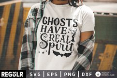 Ghosts have real spirit SVG, Halloween SVG Design Product Image 1
