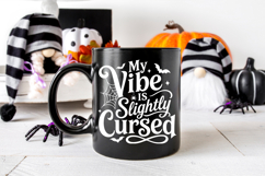 Spooky gothic cut file for Halloween makers with “My Vibe Is Slightly Cursed” text, black lettering, bats, and web accents.