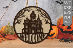 Halloween Haunted House Welcome Laser Cut SVG Product Image 1