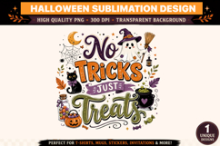 No Tricks Just Treats Png,Halloween trending Sublimation Product Image 1