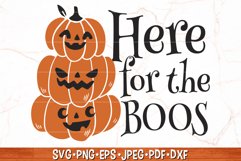 Here For The Boos SVG | Funny Halloween SVG Quote Product Image 1
