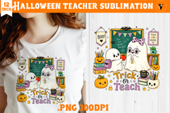 Cute Halloween Teacher sublimation | Trick or Teach design Product Image 1