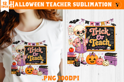 Cute Halloween Teacher sublimation | Trick or Teach design Product Image 1