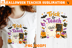 Cute Halloween Teacher sublimation | Trick or Teach design Product Image 1