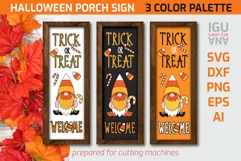 HALLOWEEN VERTICAL PORCH SIGN SVG with Halloween Candy corn GNOME and candies with texr quote trick ar treat for cutting machines and cricut