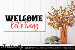 Welcome Lets Hang Halloween Sign SVG PNG EPS DXF Spooky SVG Product Image 1