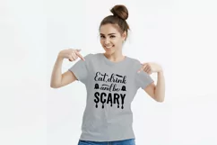 Eat, drink and be Scary SVG. Funny Halloween quote Product Image 2