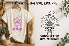 Witch Better Have My Candy SVG | Halloween SVG Product Image 1
