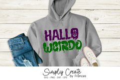 Hallo Weirdo SVG, Halloween, Spooky Season, Autumn, Creepy Product Image 1