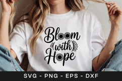 Bloom With Hope Floral Inspirational SVG PNG Product Image 1