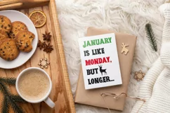 Winter quote SVG, PNG, EPS. January like monday, but longer. Product Image 3