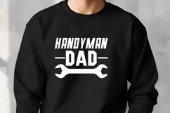 Handyman Dad SVG File - Father’s Day DIY T-Shirt Design Product Image 2
