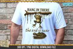 Hang in there Frog and crocodile is a professional design that is available at 300dpi PNG to use for Sublimation, iron-on transfer, DTG Printing and normal printing.