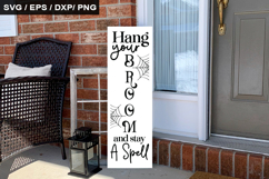 Hang your broom SVG - Halloween Porch Sign Design Product Image 1