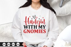 Hangin with My Gnomies - Valentine&#039;s Day SVG Design Product Image 1