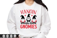 Hangin with My Gnomies - Valentine&#039;s Day SVG Design Product Image 1