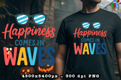 Happiness Comes In Waves Summer Design PNG File
