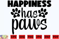 Happiness Has Paws SVG | Dog SVG | Dog Mom SVG | Pet SVG|PNG Product Image 1